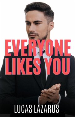 Everyone Likes You (eBook, ePUB) - Lazarus, Lucas