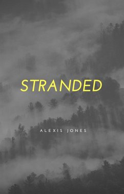 Stranded (Fiction) (eBook, ePUB) - Jones, Alexis