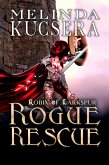 Rogue Rescue (Robin of Larkspur, #4) (eBook, ePUB)