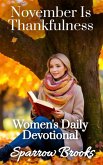 November Is Thankfulness (Women's Daily Devotional, #11) (eBook, ePUB)