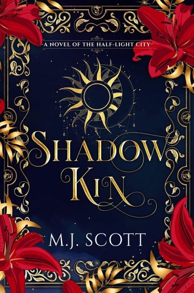 Shadow Kin (The Half-Light City, #1) (eBook, ePUB) Shadow Kin (The Half-Light City, #1) (eBook, ePUB)