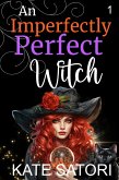An Imperfectly Perfect Witch (Keystone County Witches, #1) (eBook, ePUB)