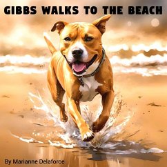 Gibbs Walks to The Beach (GIBBS Adventures, #1) (eBook, ePUB) - Delaforce, Marianne