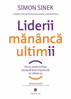 Liderii manânca ultimii (eBook, ePUB) - Sinek, Simon