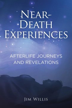 Near-Death Experiences (eBook, ePUB) - Willis, Jim
