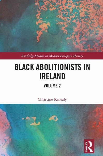 Black Abolitionists in Ireland (eBook, ePUB) Black Abolitionists in Ireland (eBook, ePUB)