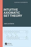 Intuitive Axiomatic Set Theory (eBook, ePUB)