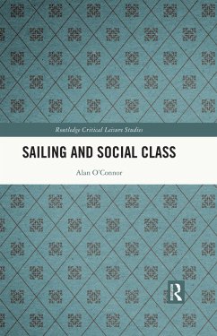 Sailing and Social Class (eBook, PDF) - O'Connor, Alan