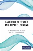 Handbook of Textile and Apparel Costing (eBook, PDF) Handbook of Textile and Apparel Costing (eBook, PDF)