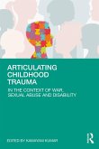 Articulating Childhood Trauma (eBook, ePUB)
