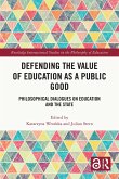 Defending the Value of Education as a Public Good (eBook, ePUB)