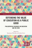 Defending the Value of Education as a Public Good (eBook, PDF)