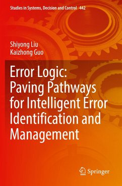 Error Logic: Paving Pathways for Intelligent Error Identification and Management - Liu, Shiyong;Guo, Kaizhong