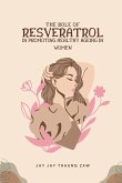 The Role of Resveratrol