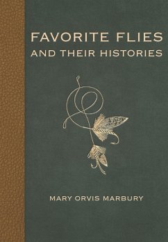 Favorite Flies and Their Histories - Marbury, Mary Orvis