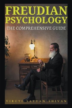 Cover Freudian Psychology - The Comprehensive Guide