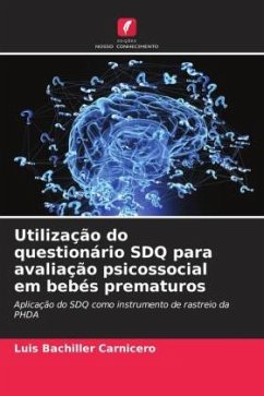 Utilização do questionário SDQ para avaliação psicossocial em bebés prematuros - Bachiller Carnicero, Luis