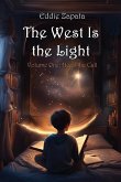 The West Is the Light The West Is the Light