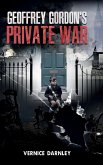 Geoffrey Gordon's Private War