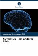 AUTISMUS - ein anderer Blick - Bild 1