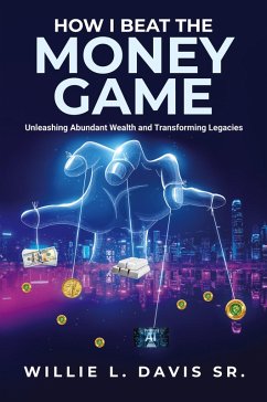 Cover HOW I BEAT THE MONEY GAME