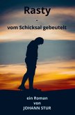 Rasty - vom Schicksal gebeutelt Rasty - vom Schicksal gebeutelt