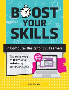 Boost Your Skills In Computer Basics for ESL Learners - Wooden, Lois