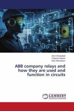 ABB company relays and how they are used and function in circuits - Khodadadi, Amin;Naseri, Fatemeh;Adinehpour, Sara