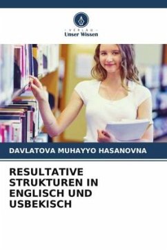 RESULTATIVE STRUKTUREN IN ENGLISCH UND USBEKISCH - MUHAYYO HASANOVNA, DAVLATOVA