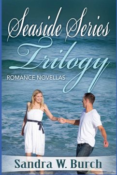 Seaside Series Trilogy - Burch, Sandra W.