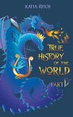 True History of the World, part Dragon