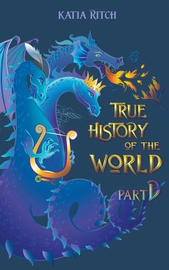 True History of the World, part Dragon - Ritch, Katia