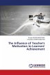 The Influence of Teacher's Motivation... - Bild 1