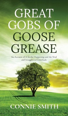 Great Gobs of Goose Grease - Smith, Connie