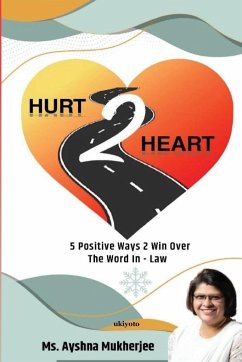 Hurt 2 Heart - Ayshna Mukherjee