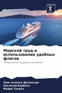 Morskoj trud i ispol'zowanie udobnyh flagow - Dallakort, Luis Anzhelo;Barbosa, Ewklisij;Tonial, Majra