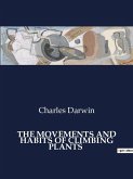 THE MOVEMENTS AND HABITS OF CLIMBING PLANTS