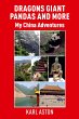 Dragons Giant Pandas and More - Bild 1