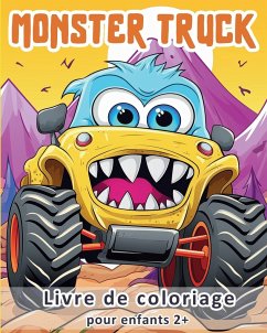 Monster Truck - Livre de coloriage pour enfants 2+ - Ayo, Zarita