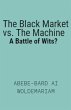 The Black Market vs. The Machine - Bild 1