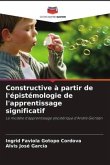 Constructive à partir de l'épistémologie de l'apprentissage significatif