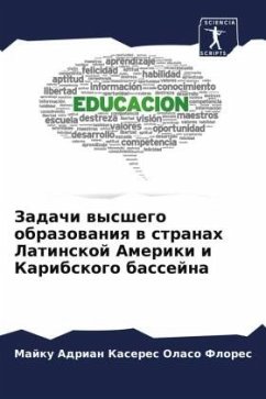 Zadachi wysshego obrazowaniq w stranah Latinskoj Ameriki i Karibskogo bassejna - Kaseres Olaso Flores, Majku Adrian