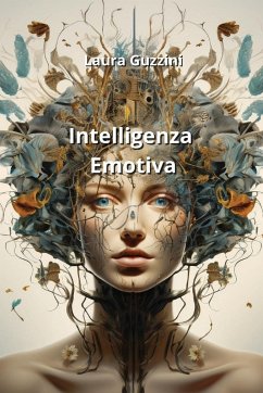 Intelligenza Emotiva - Guzzini, Laura