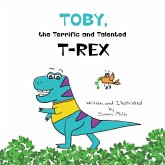 Toby, the Terrific and Talented T-Rex