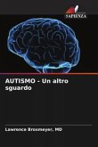 AUTISMO - Un altro sguardo