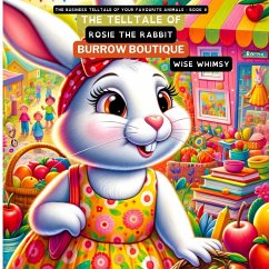 The Telltale of Rosie the Rabbit's Burrow Boutique - Whimsy, Wise