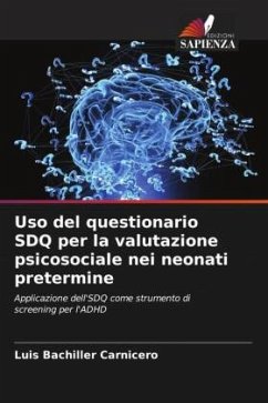 Uso del questionario SDQ per la valutazione psicosociale nei neonati pretermine - Bachiller Carnicero, Luis