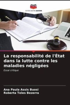 La responsabilité de l'État dans la lutte contre les maladies négligées - Assis Buosi, Ana Paula;Teles Bezerra, Roberta