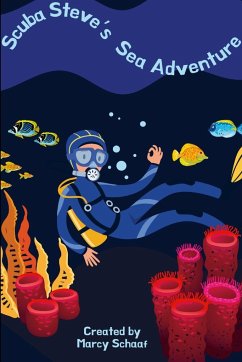 Scuba Steve's Sea Adventure - Schaaf, Marcy