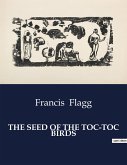 THE SEED OF THE TOC-TOC BIRDS